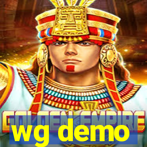 wg demo